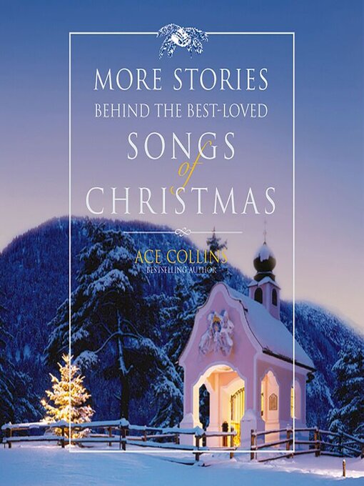 Title details for More Stories Behind the Best-Loved Songs of Christmas by Ace Collins - Available